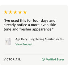 Indlæs billede til gallerivisning AGE DEFY+ BRIGHTENING MOISTURISER 30ML (Kann bæði brúkast sum dag-/náttkrem)